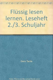 Flüssig lesen lernen / Schülerleseheft 2./3. Schuljahr