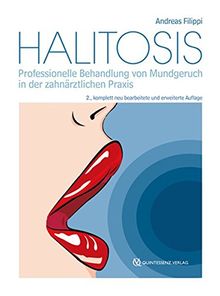 Halitosis: Professionelle Behandlung von Mundgeruch in der zahnärztlichen Praxis