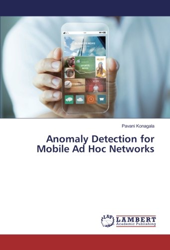 Anomaly Detection for Mobile Ad Hoc Networks