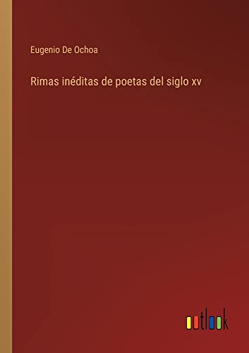 Rimas inéditas de poetas del siglo xv