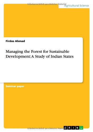 Managing the Forest for Sustainable Development: A Study of Indian States