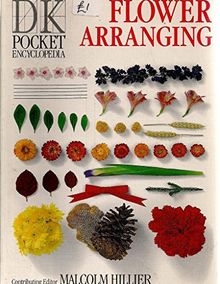 Pocket Encyclopaedia of Flower Arranging (DK Pocket Encyclopedia S., Band 4)