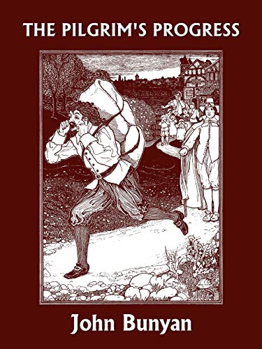 The Pilgrim's Progress (Yesterday's Classics)