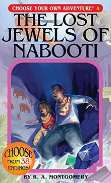 The Lost Jewels of Nabooti (Choose Your Own Adventure, Band 4)