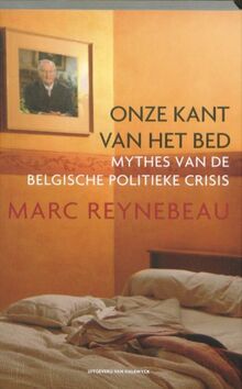 Onze kant van het bed: mythes van de Belgische politieke crisis