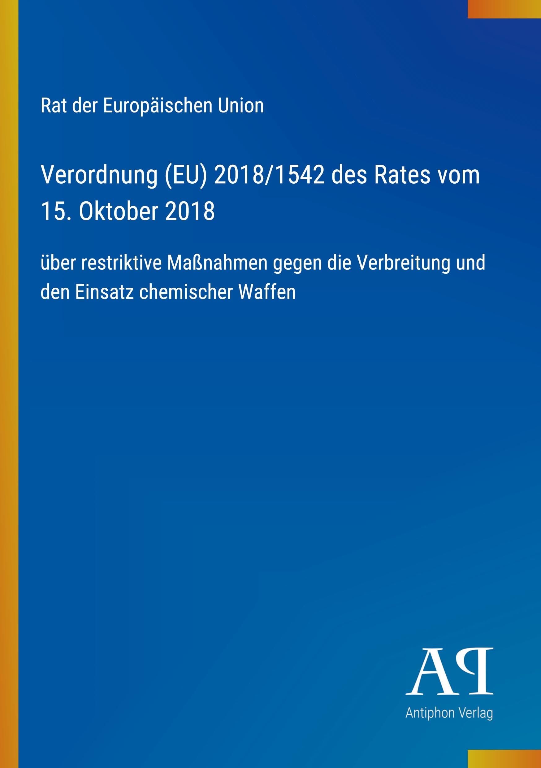 Verordnung (EU) 2018/1542 des Rates vom 15. Oktober 2018
