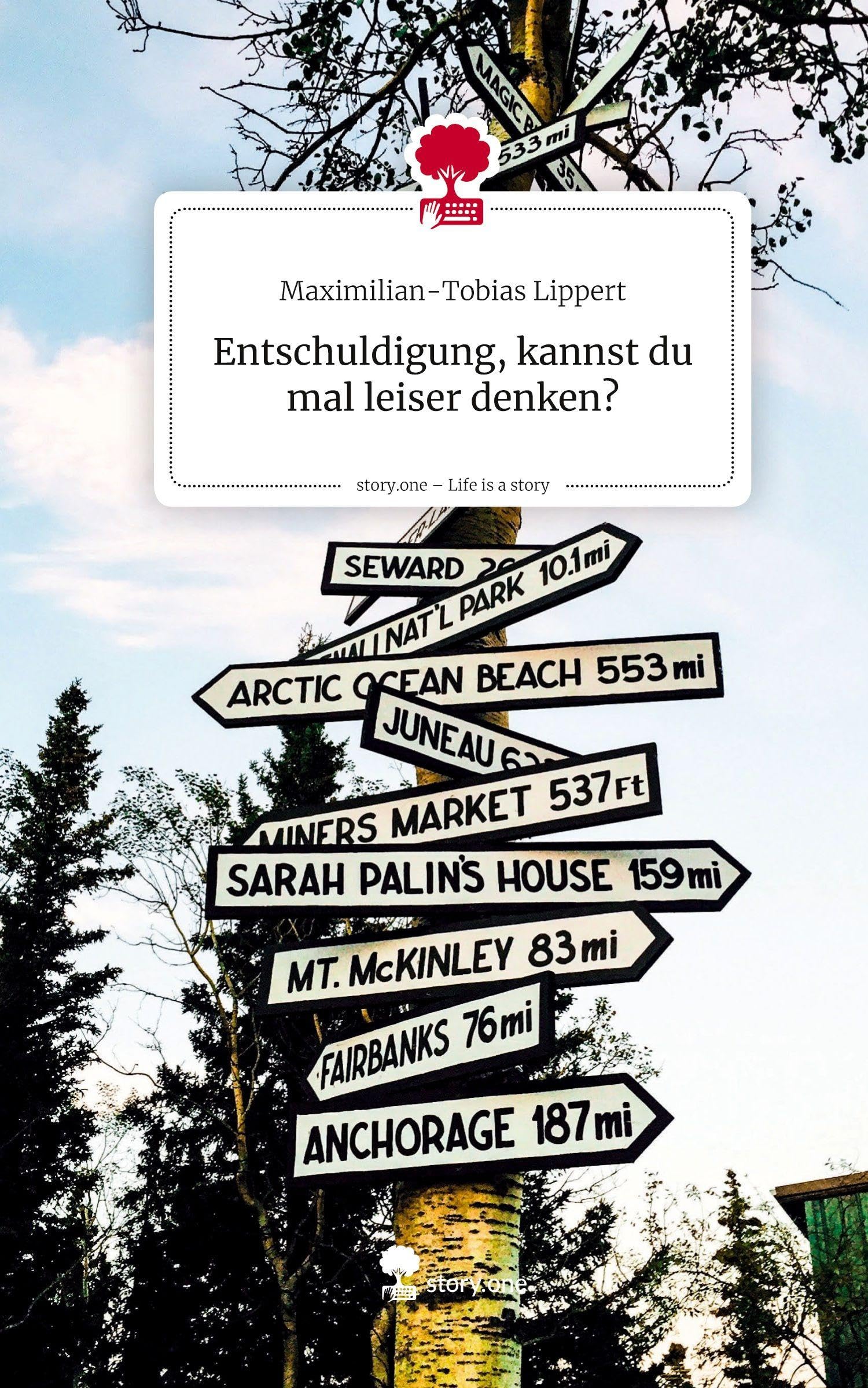 Entschuldigung, kannst du mal leiser denken?. Life is a Story - story.one