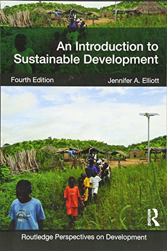 An Introduction to Sustainable Development (Routledge Perspectives on Development)