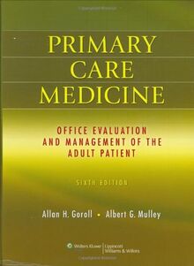 Primary Care Medicine: Office Evaluation and Management of the Adult Patient