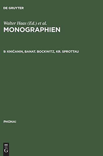 Monographien: Knićanin, Banat. Bockwitz, Kr. Sprottau (Phonai, 9, Band 9)