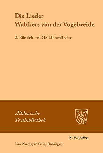 Altdeutsche Textbibliothek, Nr.47, Die Lieder