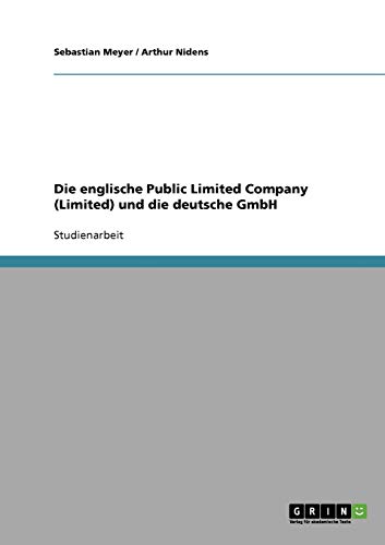 Die englische Public Limited Company (Limited) und die deutsche GmbH