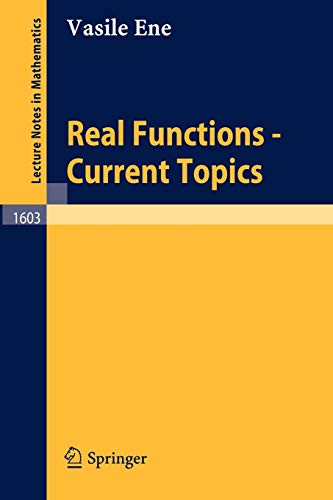 Real Functions - Current Topics (Lecture Notes in Mathematics, 1603, Band 1603)