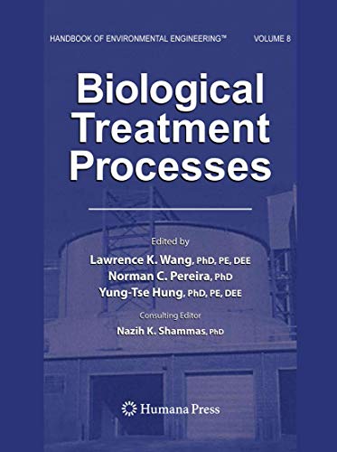 Biological Treatment Processes: Volume 8 (Handbook of Environmental Engineering, 8, Band 8)