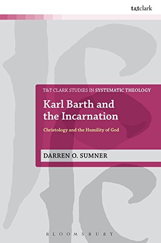 Karl Barth and the Incarnation (T&T Clark Studies in Systematic Theology)