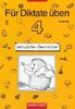 Für Diktate üben. Deutsch für die Grundschule: Für Diktate üben Ausgabe 1996: Arbeitsheft 4: Lernwörter-Geschichten