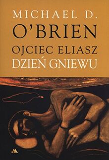 Ojciec Eliasz Dzien gniewu