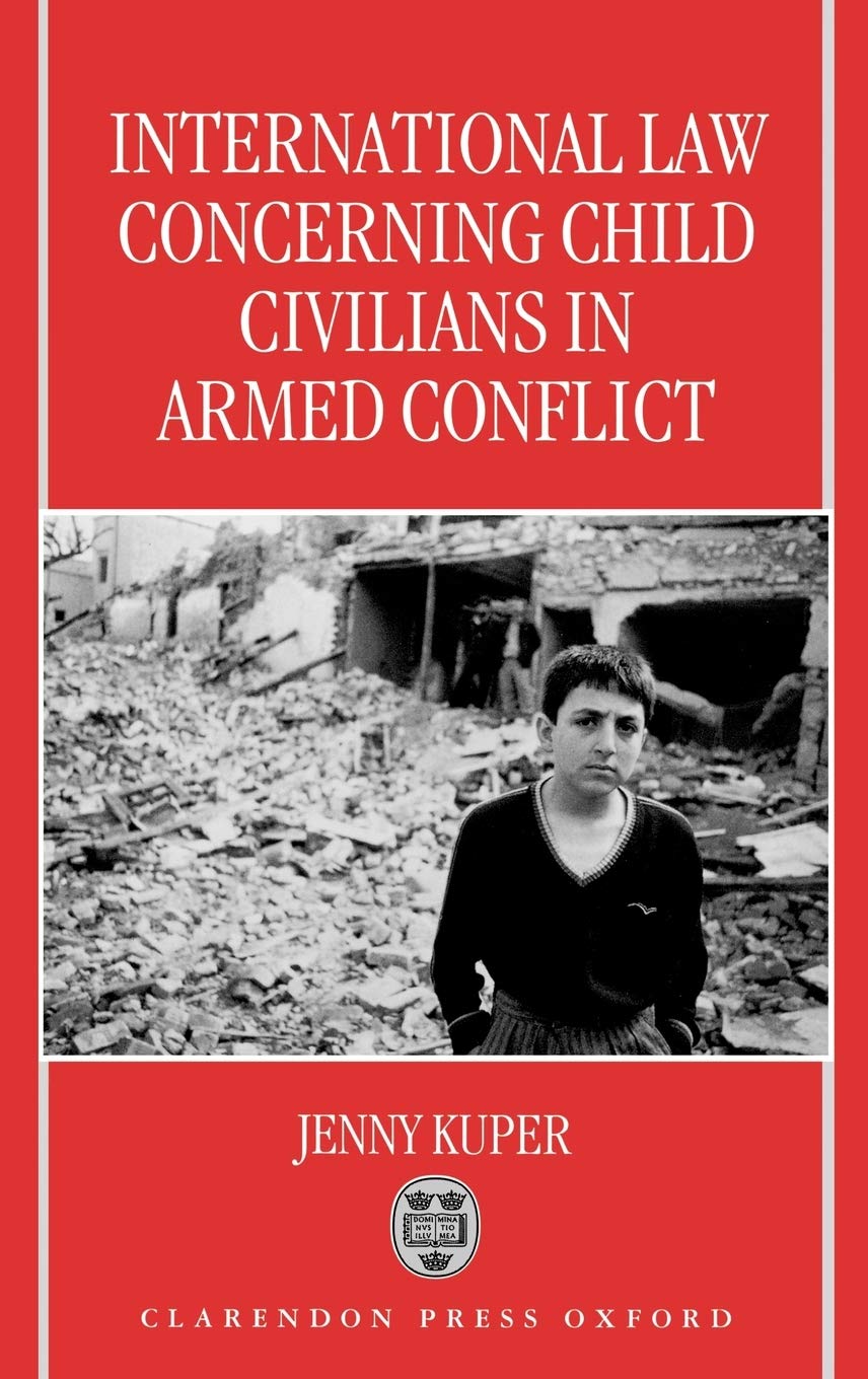 International Law Concerning Child Civilians in Armed Conflict
