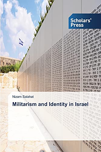 Militarism and Identity in Israel