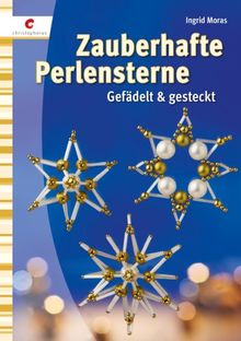 Zauberhafte Perlensterne: Gefädelt & gesteckt