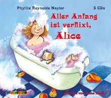 Aller Anfang ist verflixt, Alice. 3 CDs