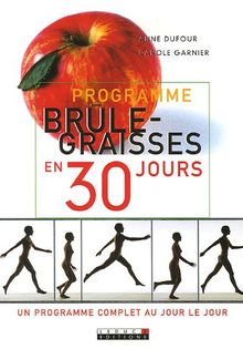 Programme brûle-graisses en 30 jours : un programme complet au jour le jour