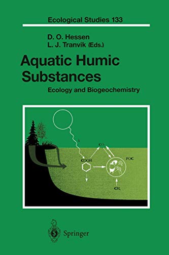 Aquatic Humic Substances: Ecology And Biogeochemistry (Ecological Studies) (Ecological Studies, 133, Band 133)