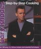 Gary Rhodes Step-By-Step Cookery: 100 easy-to-follow recipes and essential techniques: Over 100 Easy-to-follow Recipes and Essential Techniques