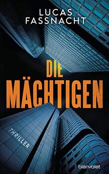 Die Mächtigen: Thriller