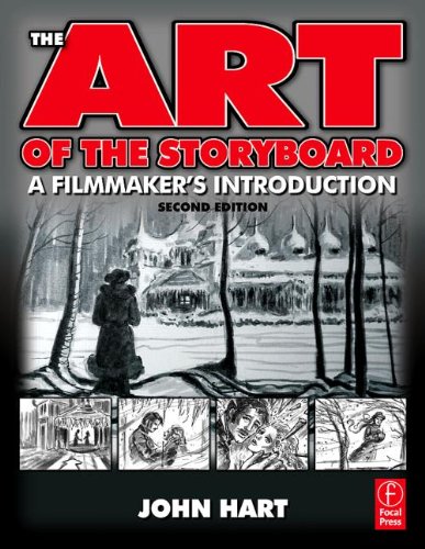John Hart Art Of The Storyboard, A Filmmaker's Introduction