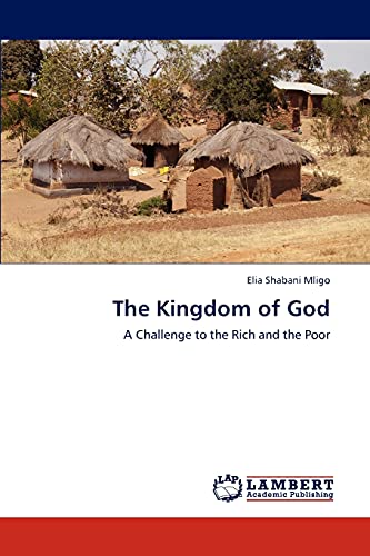 The Kingdom of God: A Challenge to the Rich and the Poor