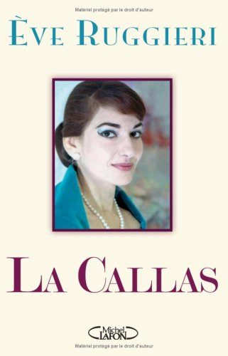 Eve Ruggieri La Callas