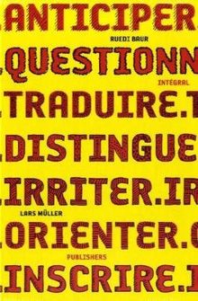 Ruedi Baur Integral Anticiper Questionner