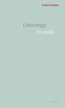 Unterwegs / In viadi: Gedichte Rätoromanisch und Deutsch