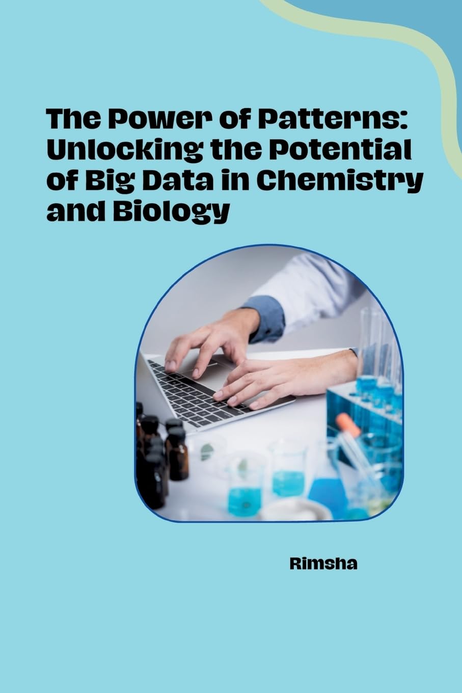 The Power of Patterns: Unlocking the Potential of Big Data in Chemistry and Biology: DE