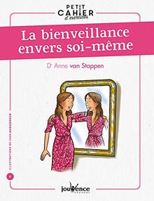 La bienveillance envers soi-même