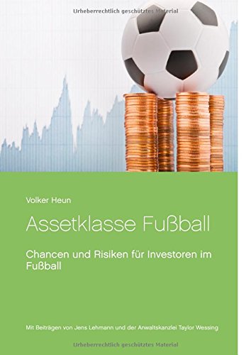 Assetklasse Fußball: Chancen und Risiken für Investoren im Fußball