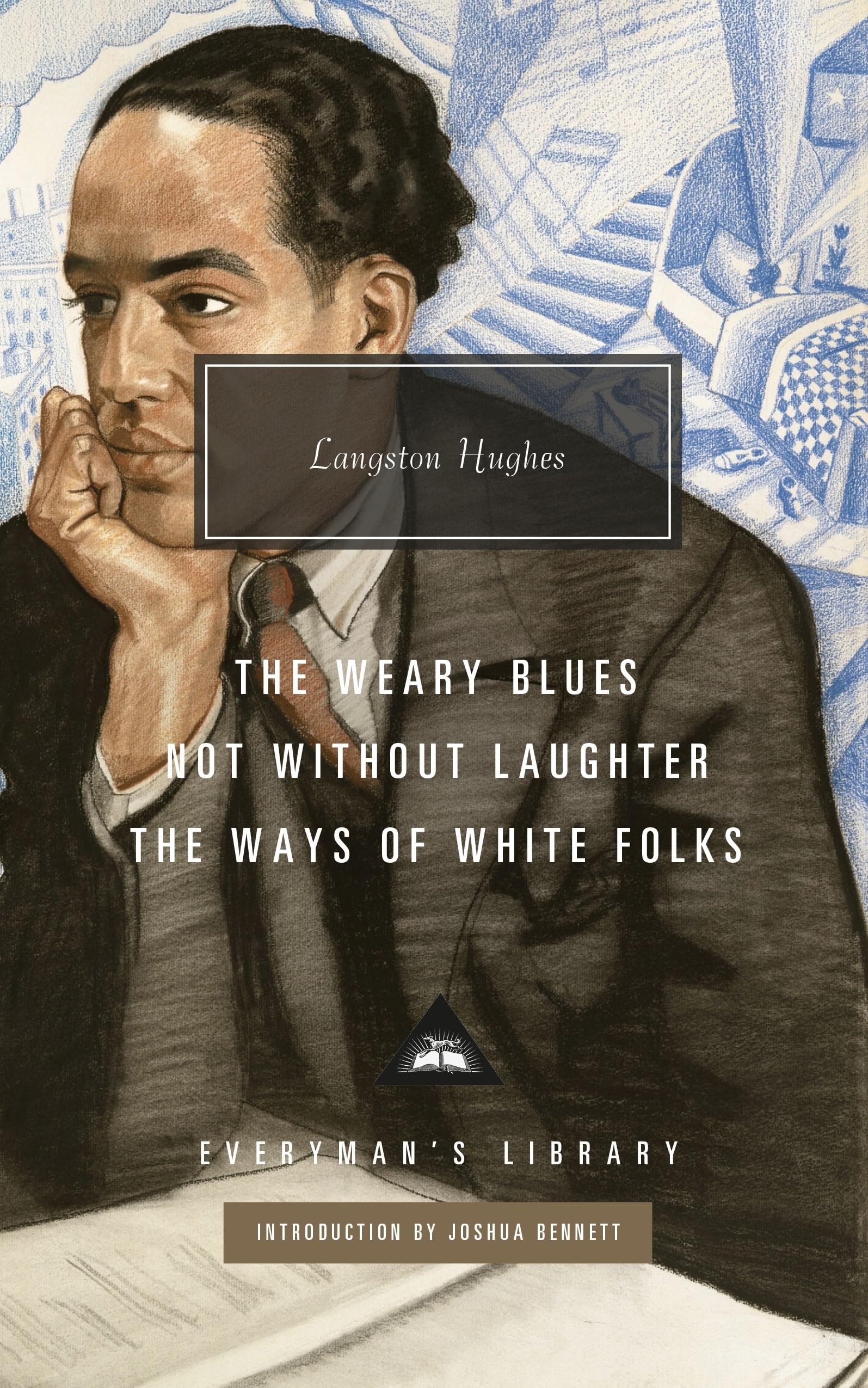 Not Without Laughter, The Ways of White Folks, The Weary Blues (Everyman’s Library Contemporary Classics)