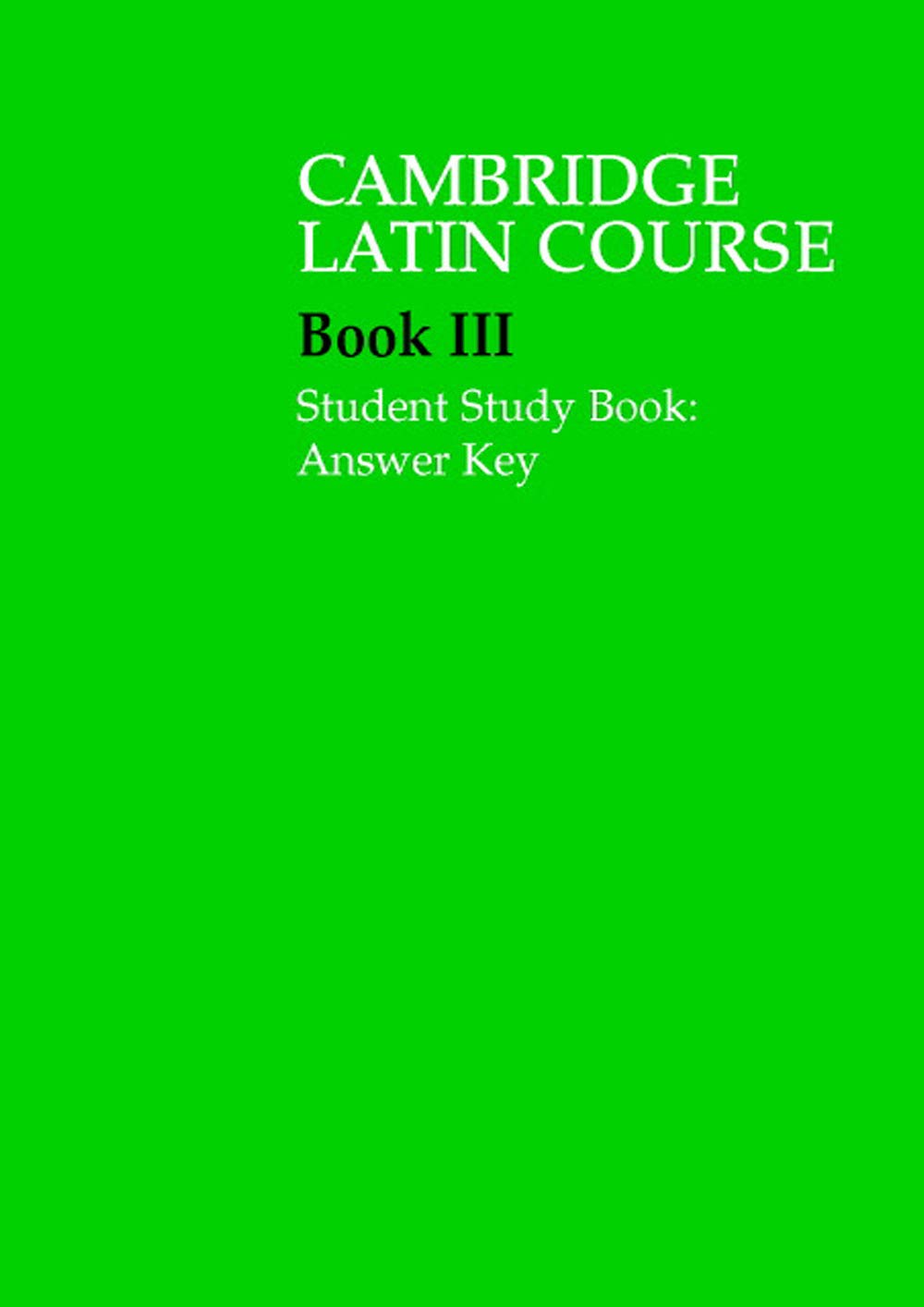 Cambridge School Classics Project Cambridge Latin Course 3