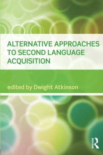 Alternative Approaches to Second Language Acquisition
