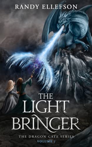 The Light Bringer: An Epic Fantasy Adventure Novel (The Dragon Gate Series, Band 2)