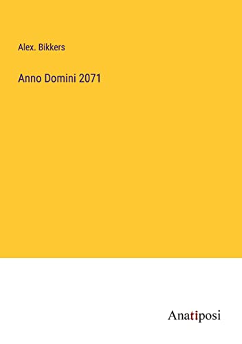 Anno Domini 2071