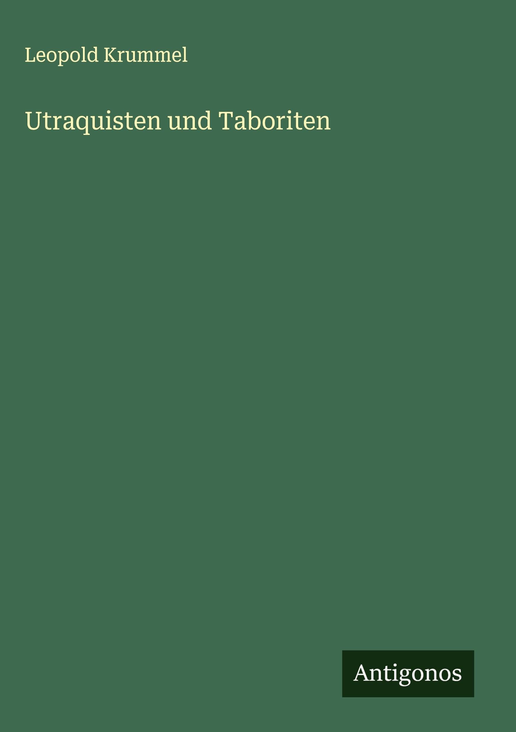 Utraquisten und Taboriten