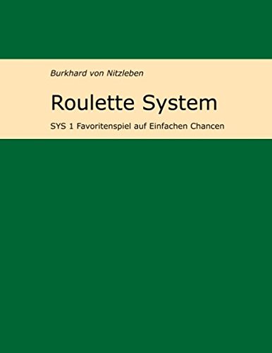 Roulette System 1: Favoritenspiel auf Einfachen Chancen