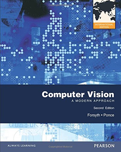 Computer Vision: A Modern Approach. David A. Forsyth, Jean Ponce