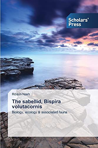 The sabellid, Bispira volutacornis: Biology, ecology & associated fauna