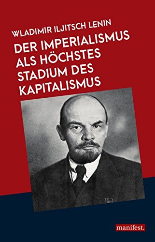 Der Imperialismus als höchstes Stadium des Kapitalismus - Wladimir I Lenin Kartoniert (TB)