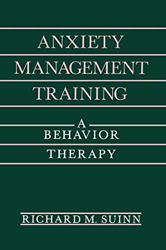 Anxiety Management Training: A Behavior Therapy (The Plenum Behavior Therapy Series)