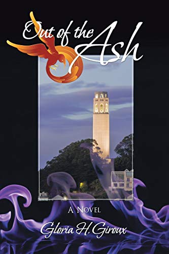 Out of the Ash: Volume Three of the San Francisco Trilogy