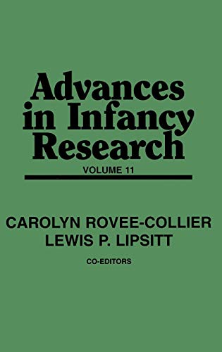 Advances in Infancy Research, Volume 11